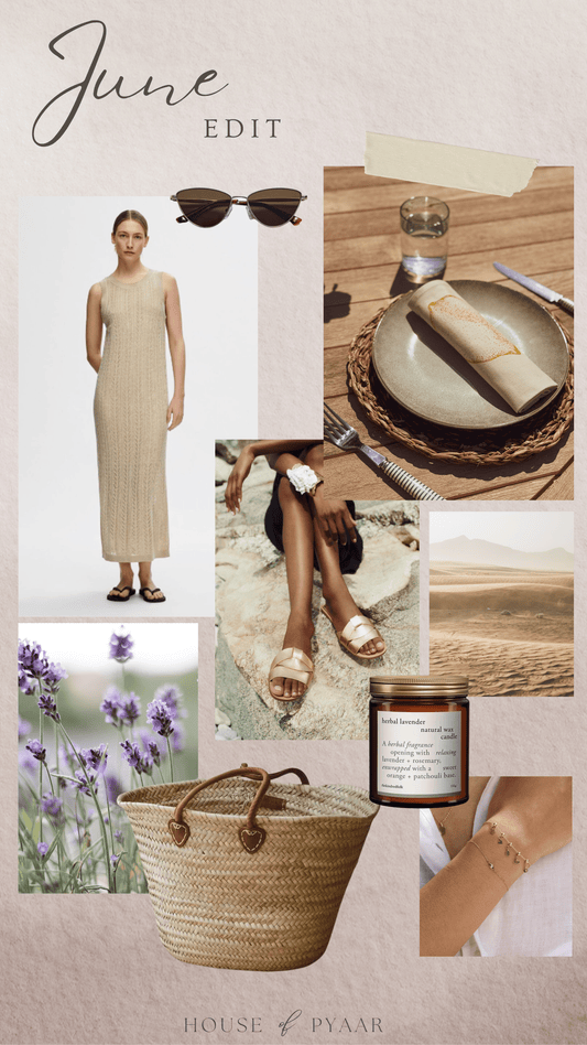 Our June Edit - What we are Loving this Month
